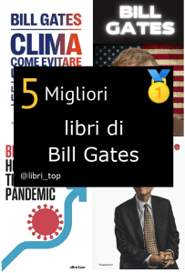 Migliori libri di Bill Gates