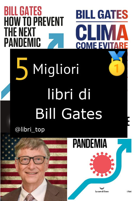 Migliori libri di Bill Gates