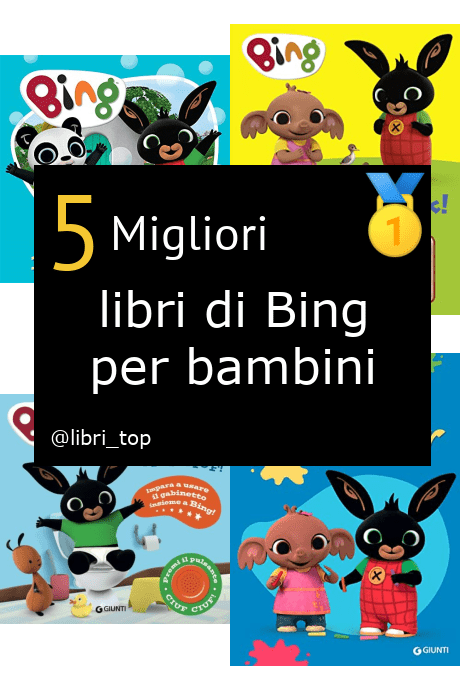 Migliori libri di Bing per bambini