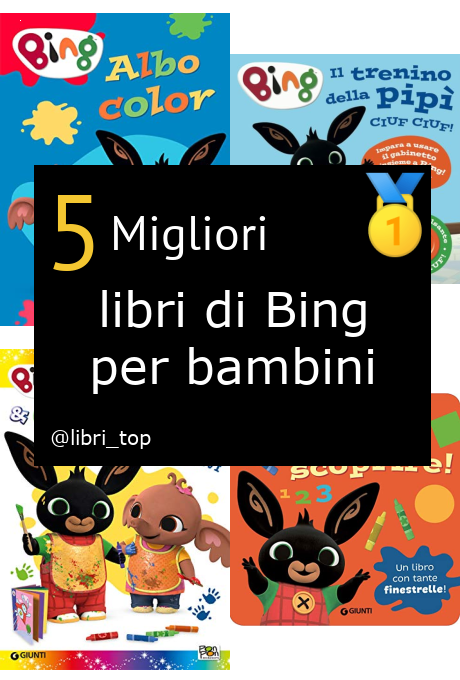 Migliori libri di Bing per bambini