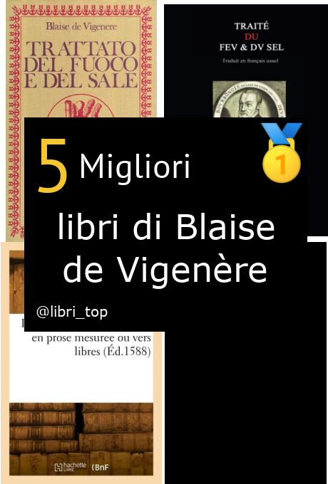 Migliori libri di Blaise de Vigenère