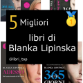 Migliori libri di Blanka Lipinska