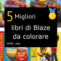 Migliori libri di Blaze da colorare