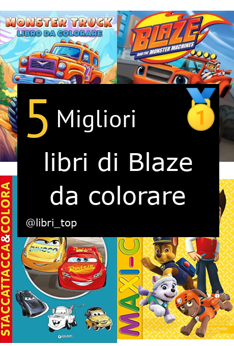 Migliori libri di Blaze da colorare