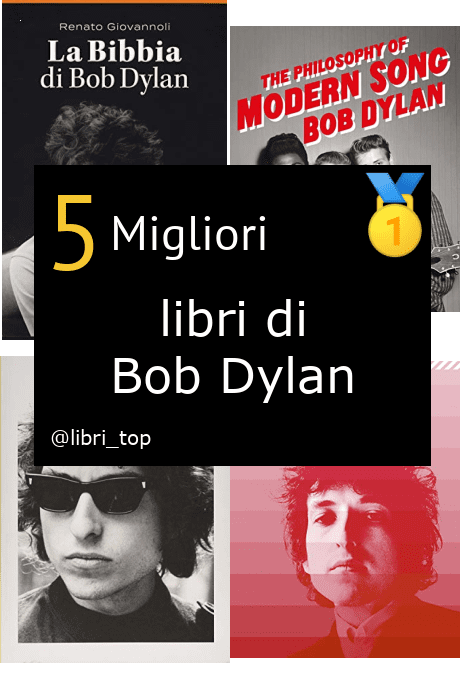 Migliori libri di Bob Dylan