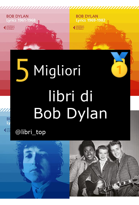 Migliori libri di Bob Dylan