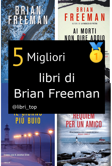 Migliori libri di Brian Freeman