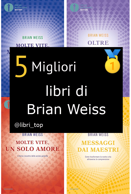 Migliori libri di Brian Weiss