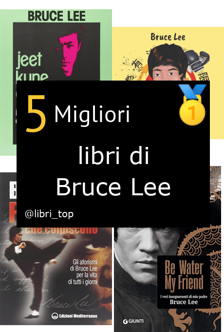 Migliori libri di Bruce Lee