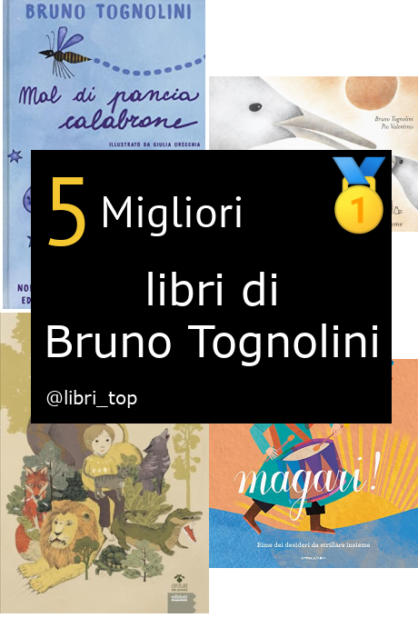 Migliori libri di Bruno Tognolini