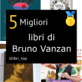 Migliori libri di Bruno Vanzan
