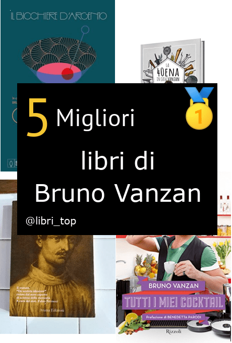 Migliori libri di Bruno Vanzan