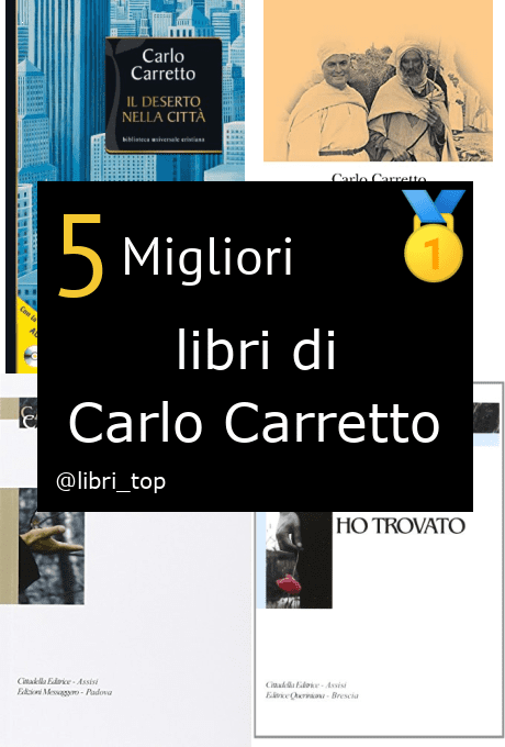 Migliori libri di Carlo Carretto