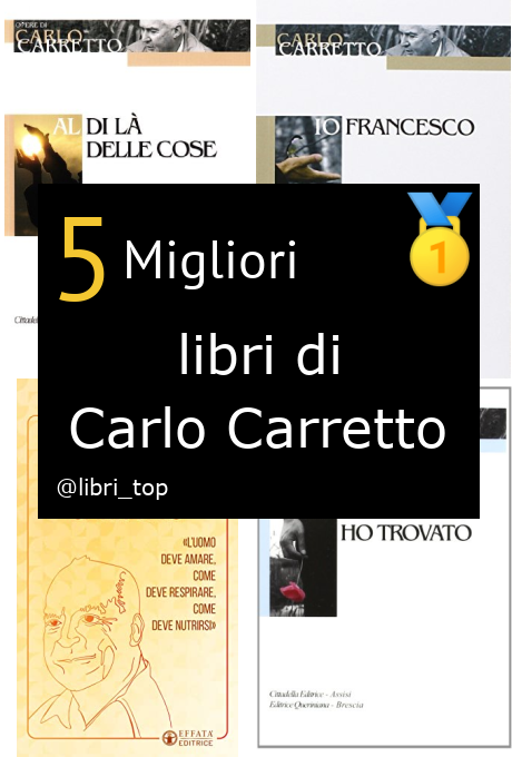 Migliori libri di Carlo Carretto