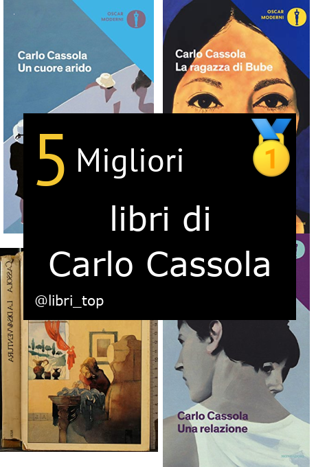 Migliori libri di Carlo Cassola