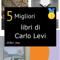 Migliori libri di Carlo Levi