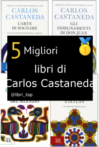 Migliori libri di Carlos Castaneda