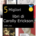 Migliori libri di Carolly Erickson