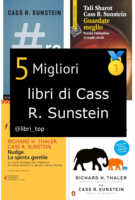 Migliori libri di Cass R. Sunstein