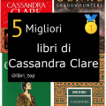 Migliori libri di Cassandra Clare
