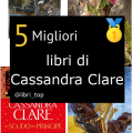 Migliori libri di Cassandra Clare