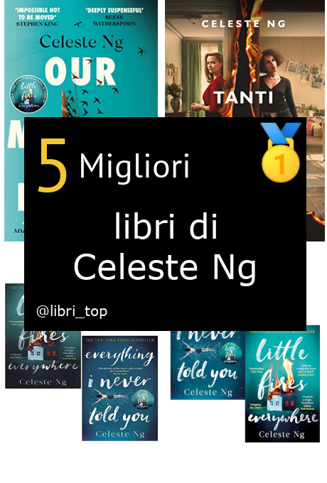 Migliori libri di Celeste Ng