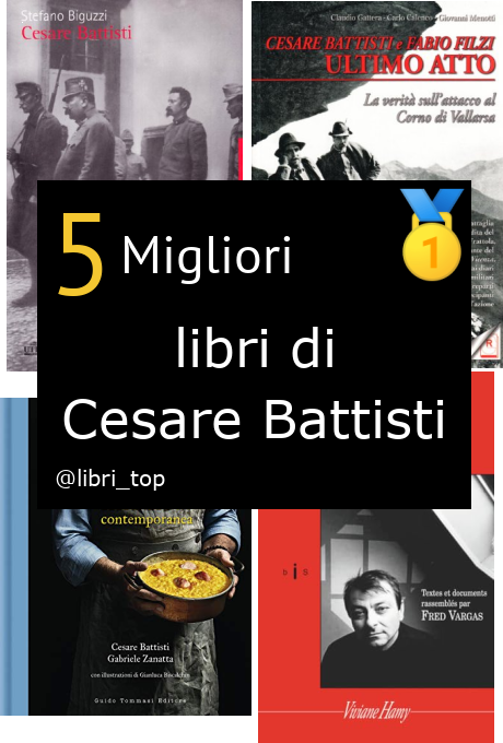 Migliori libri di Cesare Battisti