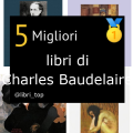 Migliori libri di Charles Baudelaire