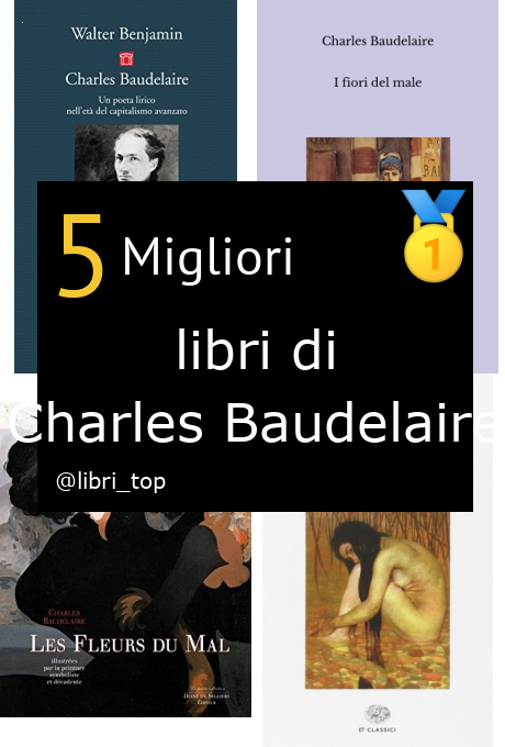 Migliori libri di Charles Baudelaire