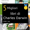 Migliori libri di Charles Darwin