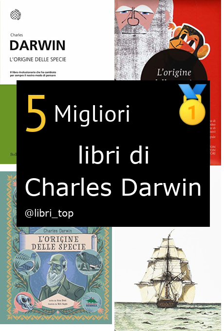 Migliori libri di Charles Darwin