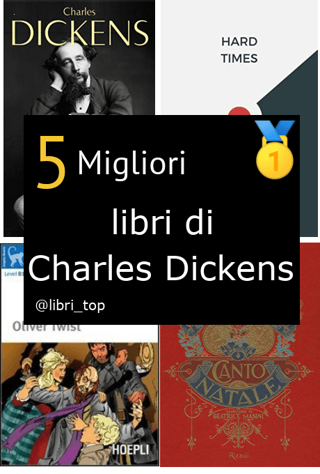 Migliori libri di Charles Dickens