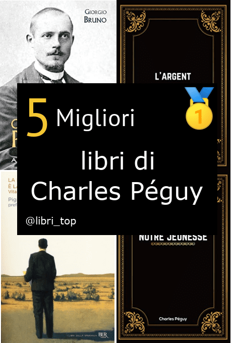 Migliori libri di Charles Péguy