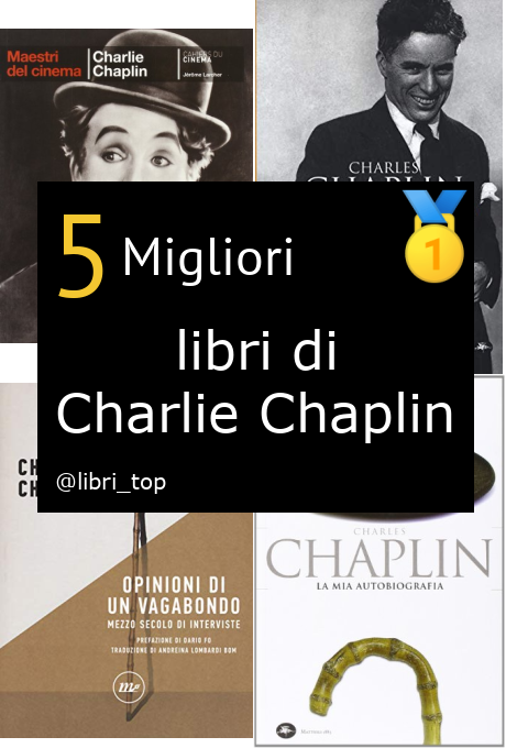 Migliori libri di Charlie Chaplin