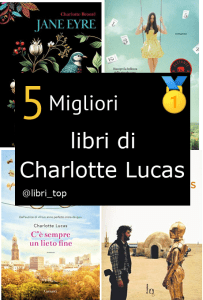 Migliori libri di Charlotte Lucas