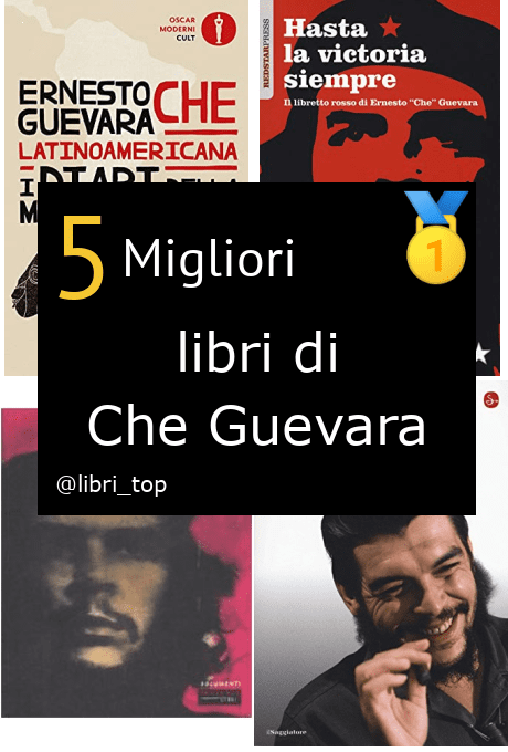 Migliori libri di Che Guevara