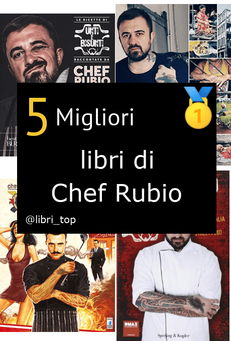 Migliori libri di Chef Rubio