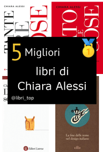 Migliori libri di Chiara Alessi