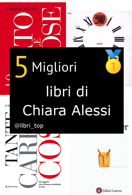 Migliori libri di Chiara Alessi