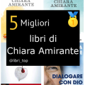 Migliori libri di Chiara Amirante