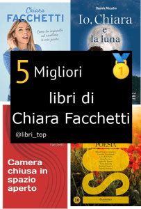 Migliori libri di Chiara Facchetti