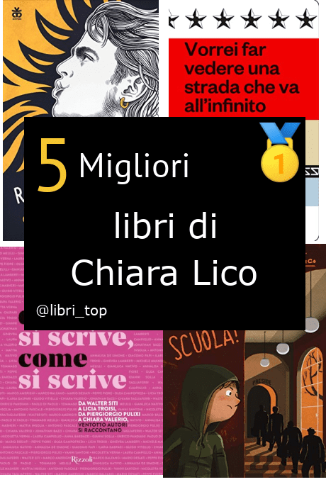 Migliori libri di Chiara Lico
