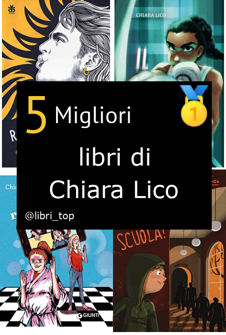 Migliori libri di Chiara Lico