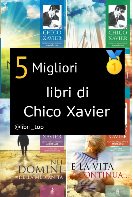 Migliori libri di Chico Xavier