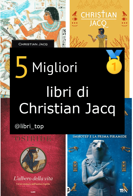 Migliori libri di Christian Jacq