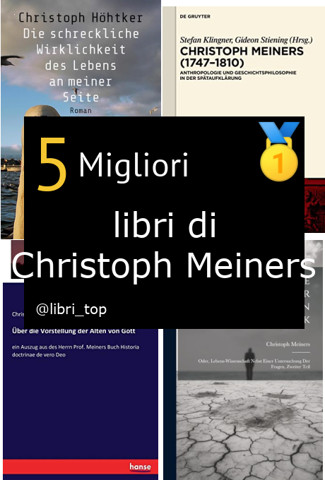 Migliori libri di Christoph Meiners