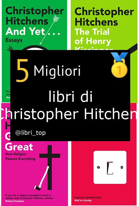 Migliori libri di Christopher Hitchens
