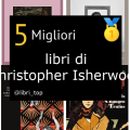 Migliori libri di Christopher Isherwood