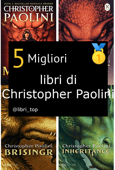 Migliori libri di Christopher Paolini