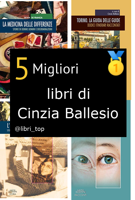 Migliori libri di Cinzia Ballesio